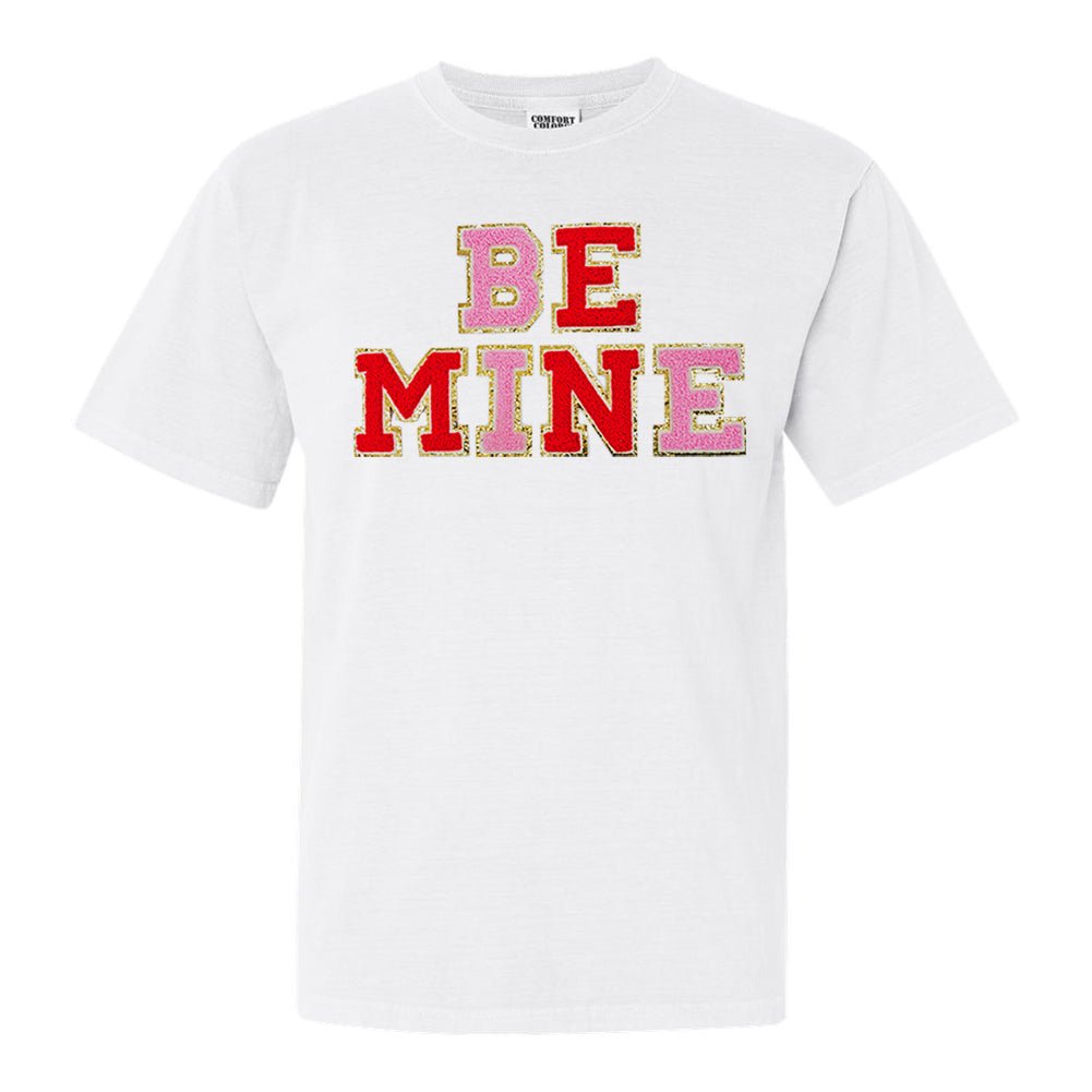 Be Mine Letter Patch Comfort Colors T-Shirt - United Monograms