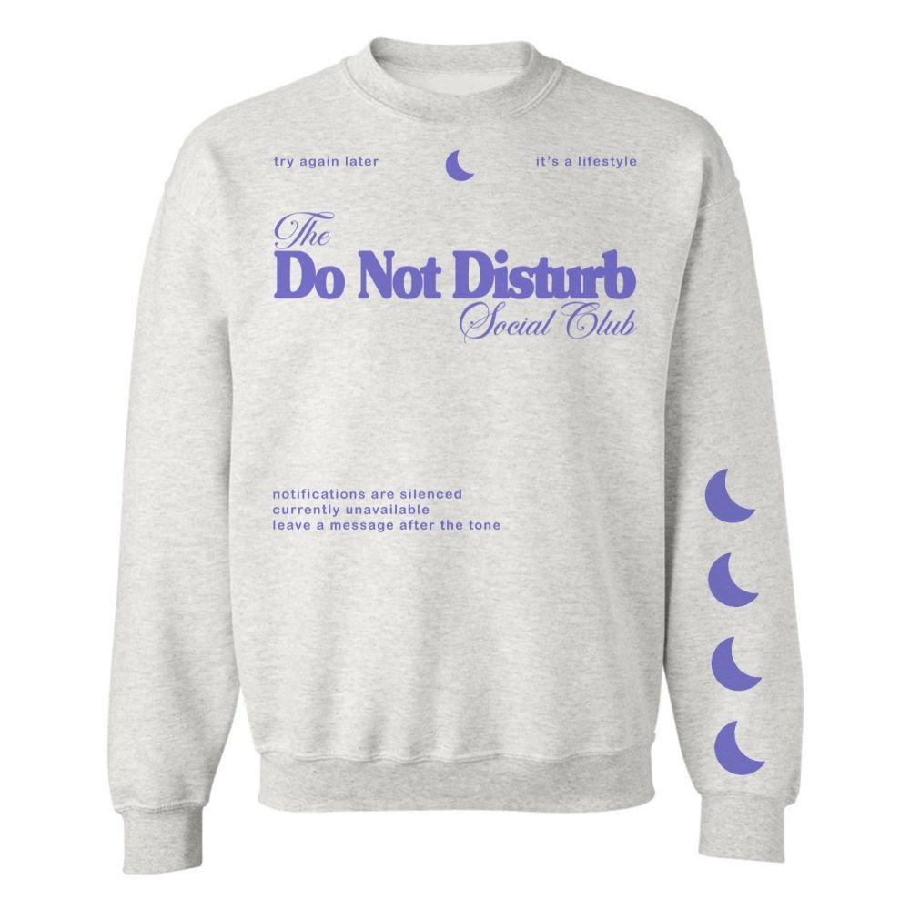 'Do Not Disturb Social Club' Crewneck Sweatshirt - United Monograms