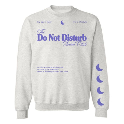 'Do Not Disturb Social Club' Crewneck Sweatshirt - United Monograms