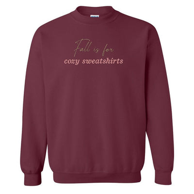 'Fall Is For Cozy Sweatshirts' Crewneck Sweatshirt - United Monograms