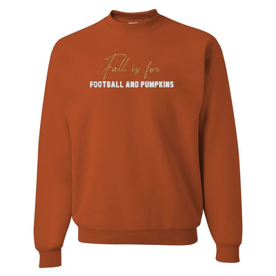 'Fall Is For Football and Pumpkins' Crewneck Sweatshirt - United Monograms