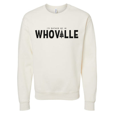 'I'd Rather Be In Whoville' Crewneck Sweatshirt - United Monograms