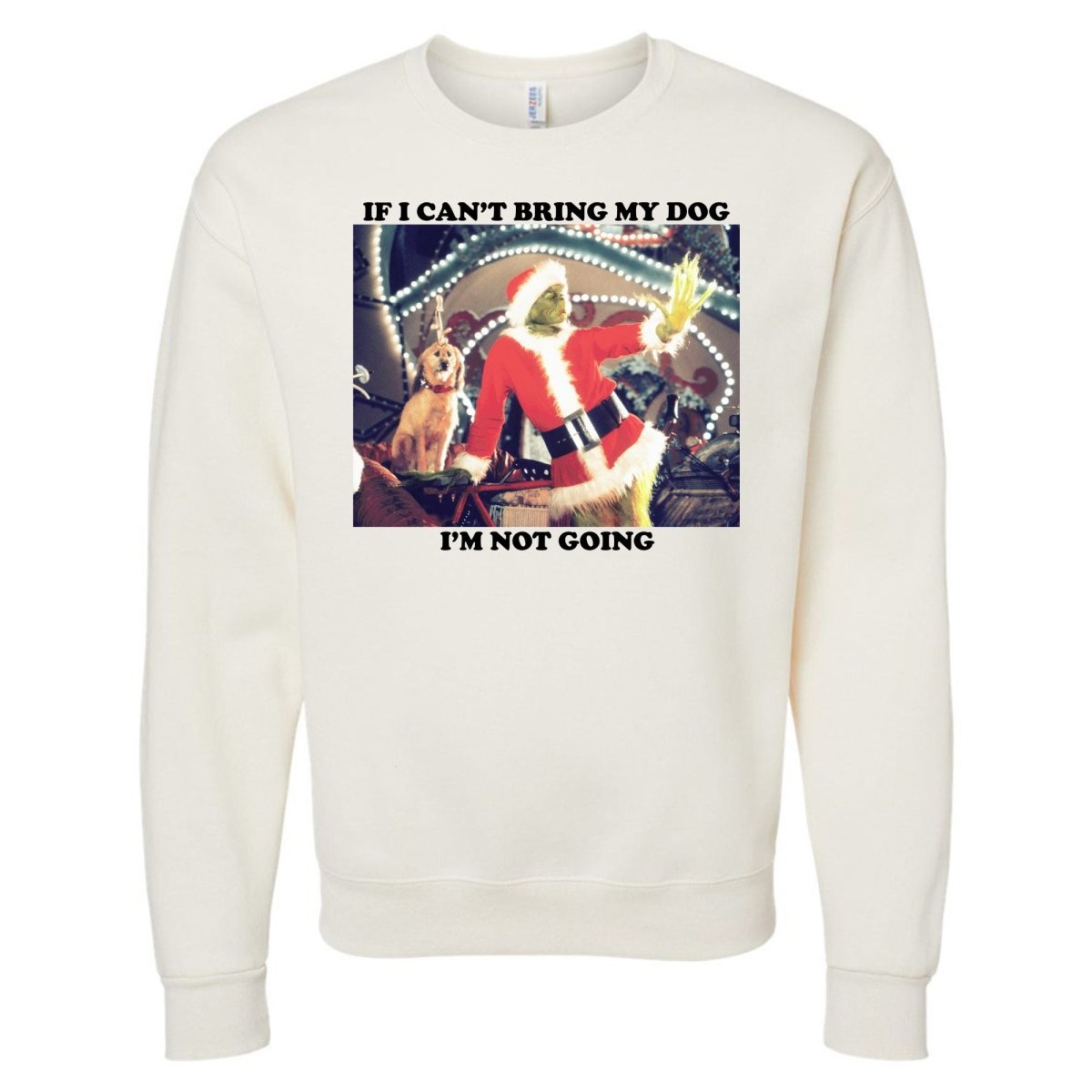 'If I Can't Bring My Dog, I'm Not Going' Crewneck Sweatshirt - United Monograms