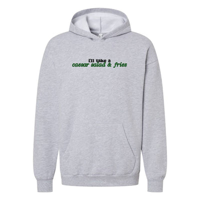 'I'll Just Have A Caesar Salad & Fries' Hangout Hoodie - United Monograms