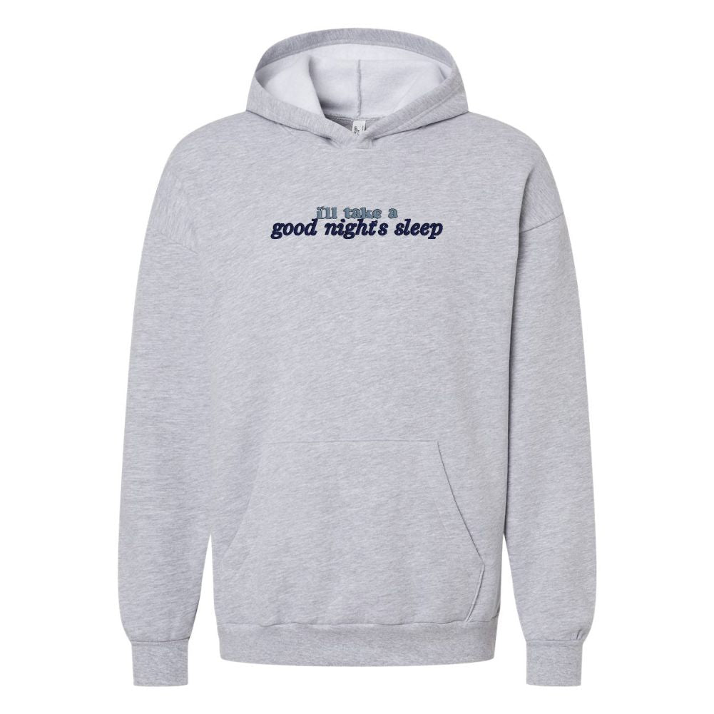 'I'll Take A Good Night's Sleep' Hangout Hoodie - United Monograms