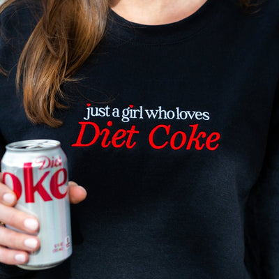 'Just A Girl Who Loves Diet Coke' Crewneck Sweatshirt - United Monograms