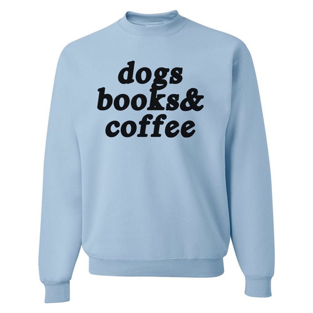 Make It Yours™ '...Books & Coffee' Crewneck Sweatshirt - United Monograms