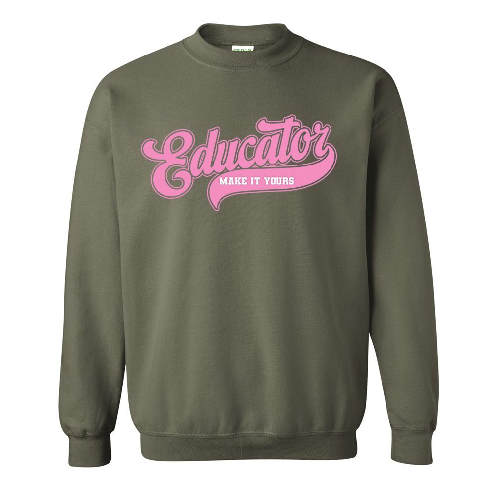 Make It Yours™ 'Educator' Crewneck Sweatshirt - United Monograms