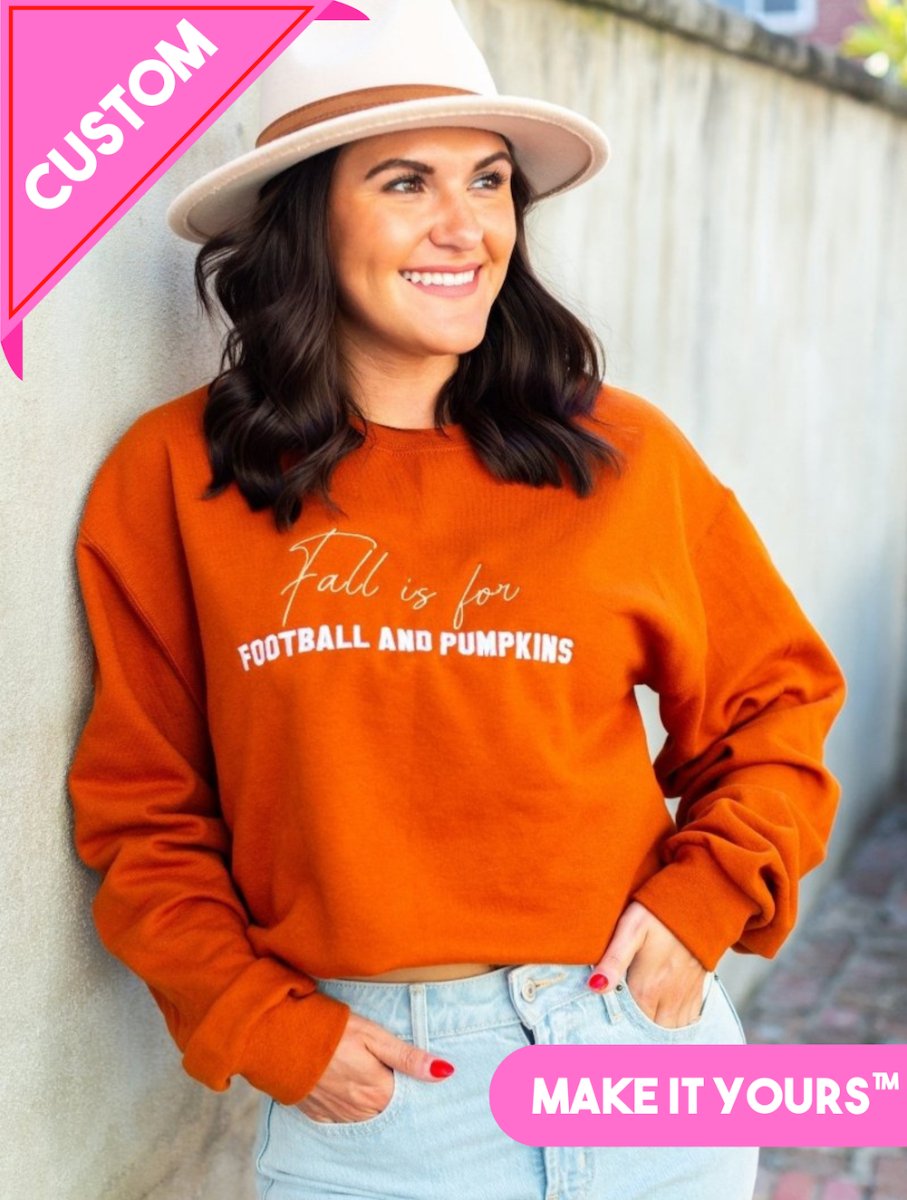 Make It Yours™ 'Fall Is For' Crewneck Sweatshirt - United Monograms