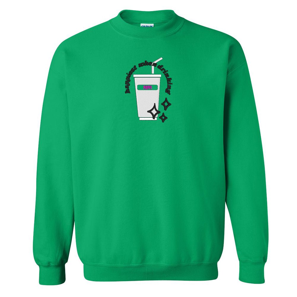 Make It Yours™ 'Happiest When Drinking...' Crewneck Sweatshirt - United Monograms
