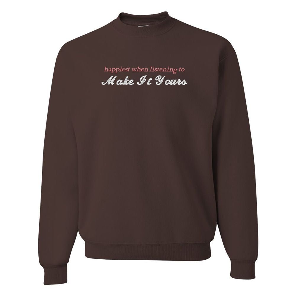 Make It Yours™ 'Happiest When Listening To' Crewneck Sweatshirt - United Monograms