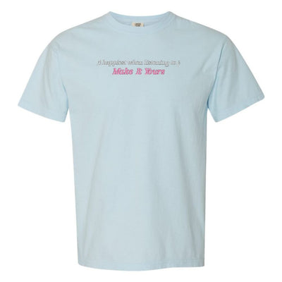 Make It Yours™ 'Happiest When Listening To' T - Shirt - United Monograms