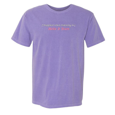 Make It Yours™ 'Happiest When Listening To' T - Shirt - United Monograms