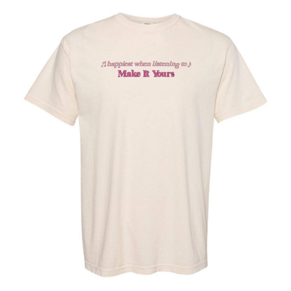 Make It Yours™ 'Happiest When Listening To' T - Shirt - United Monograms