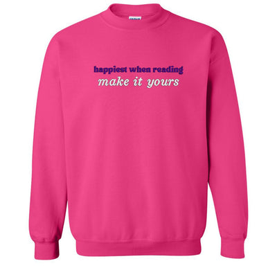 Make It Yours™ 'Happiest When Reading...' Crewneck Sweatshirt - United Monograms