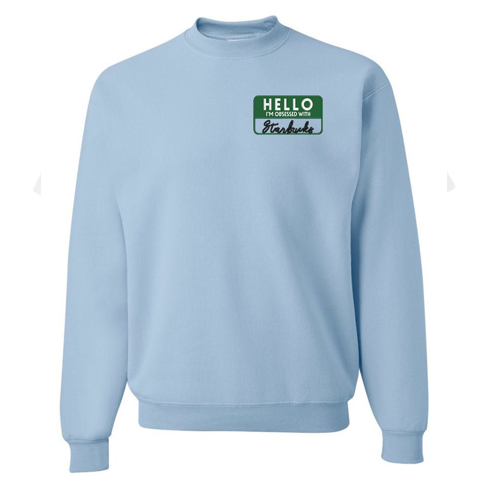 Make It Yours™ 'Hello, I'm Obsessed With...' Crewneck Sweatshirt - United Monograms