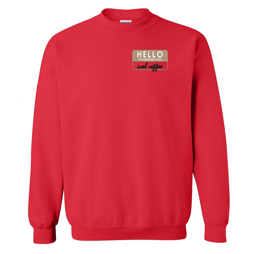 Make It Yours™ 'Hello, I'm Obsessed With...' Crewneck Sweatshirt - United Monograms