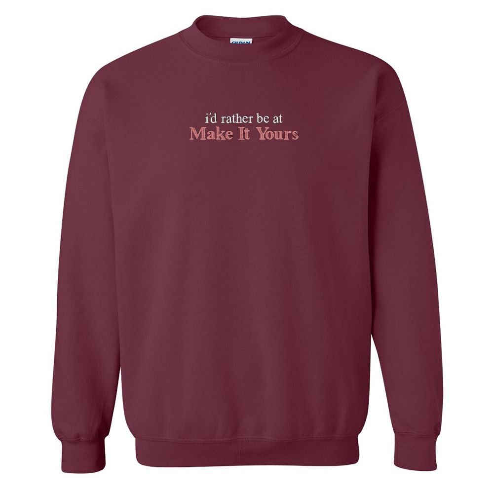 Make It Yours™ 'I'd Rather Be At' Crewneck Sweatshirt - United Monograms