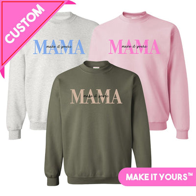Make It Yours™ 'Mama' Crewneck Sweatshirt - United Monograms