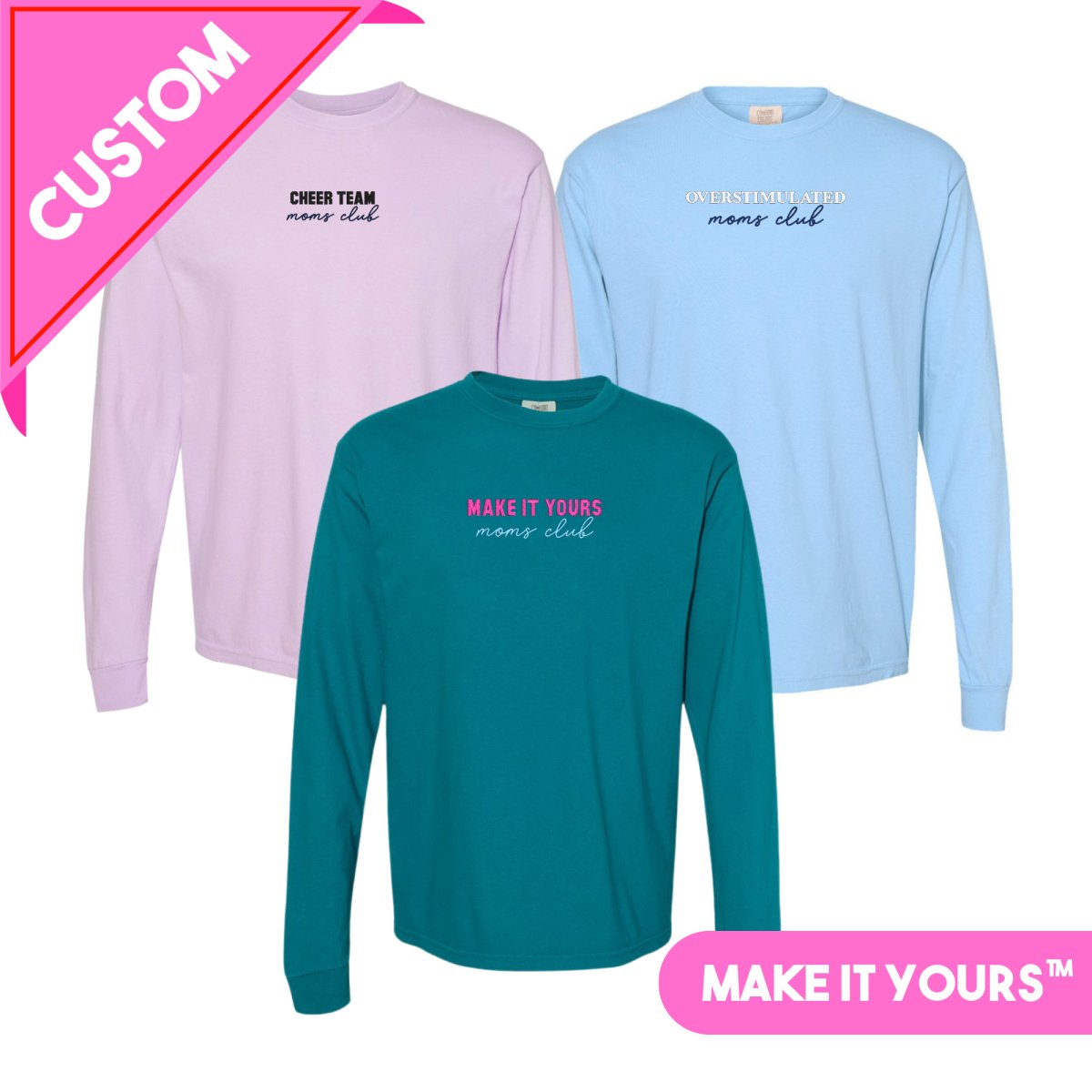 Make It Yours™ 'Moms Club' Long Sleeve T-Shirt - United Monograms