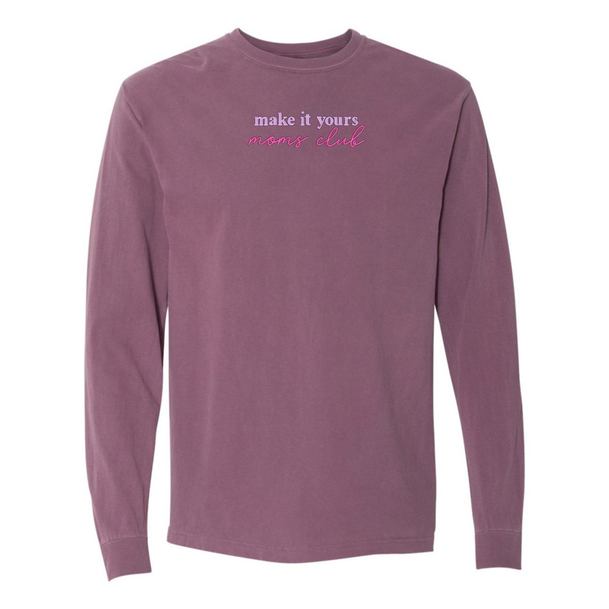 Make It Yours™ 'Moms Club' Long Sleeve T-Shirt - United Monograms