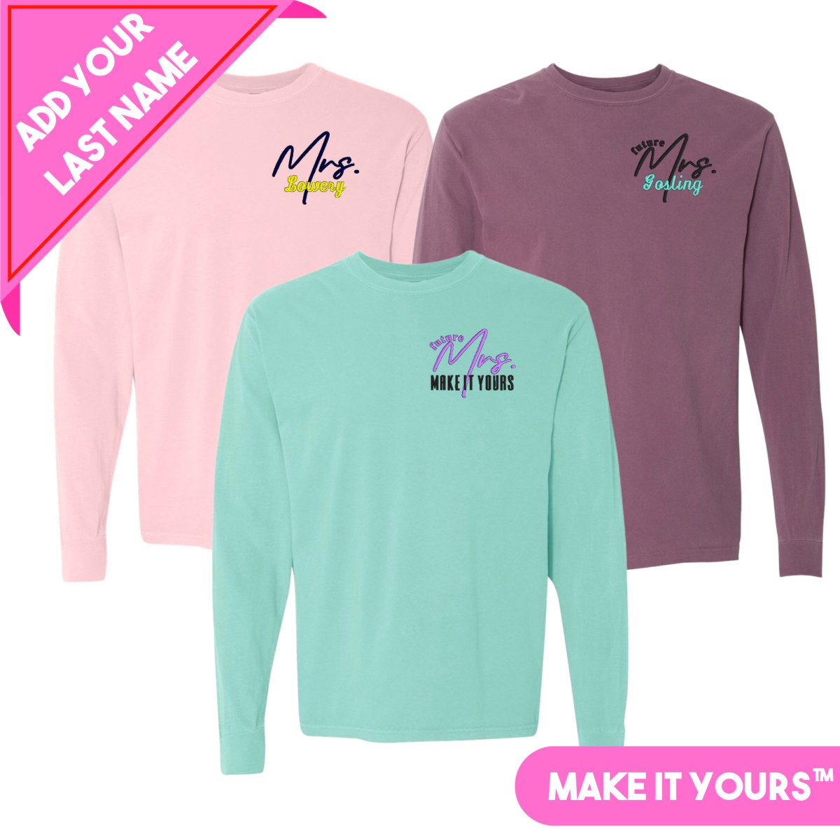 Make It Yours™ 'Mrs./Future Mrs.' Long Sleeve T-Shirt - United Monograms
