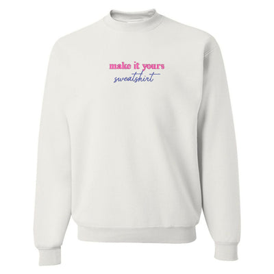 Make It Yours™ 'Sweatshirt' Crewneck Sweatshirt - United Monograms