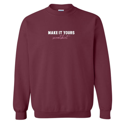Make It Yours™ 'Sweatshirt' Crewneck Sweatshirt - United Monograms