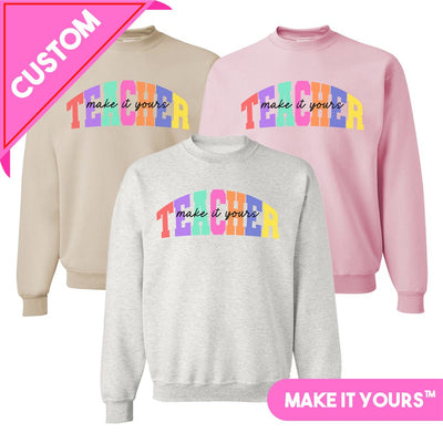 Make It Yours™ 'Teacher Block' Crewneck Sweatshirt - United Monograms