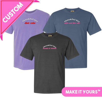 Make It Yours™ 'Thankful For' Comfort Colors T-Shirt - United Monograms