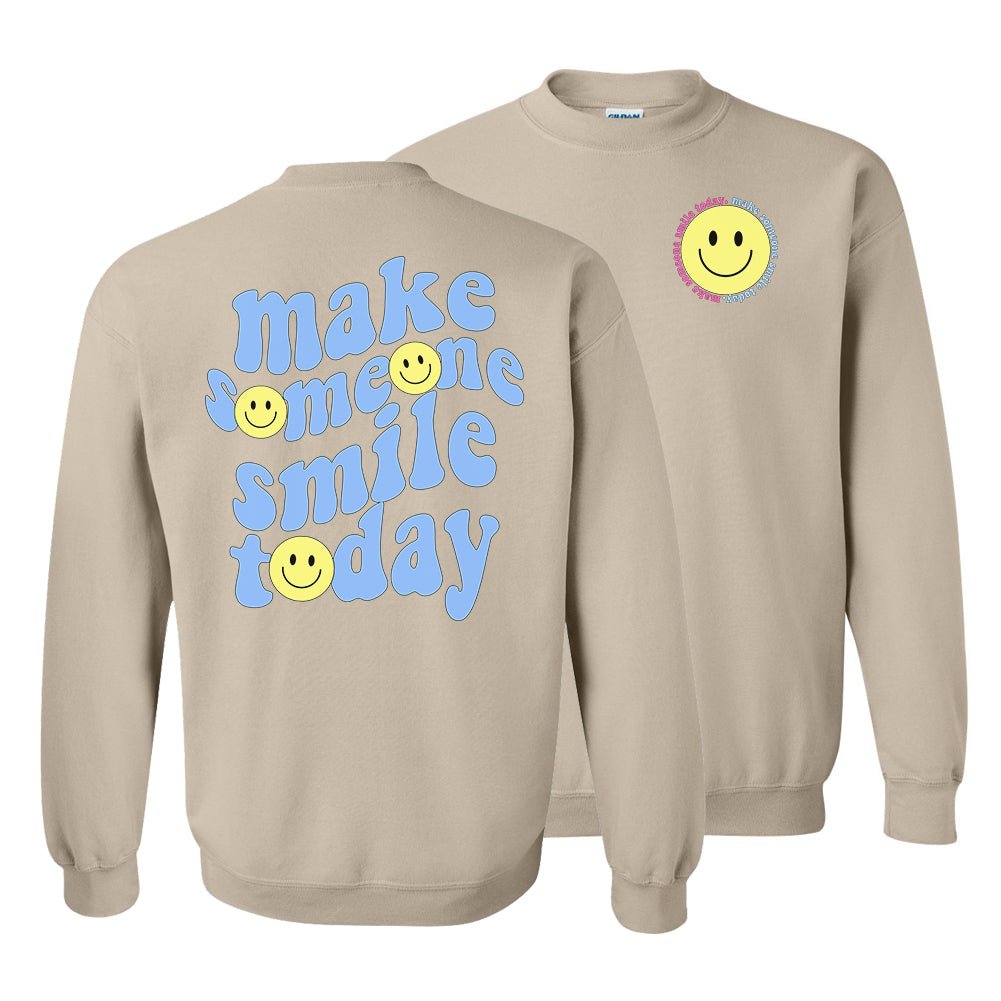 'Make Someone Smile Today' Front & Back Sweatshirt - United Monograms