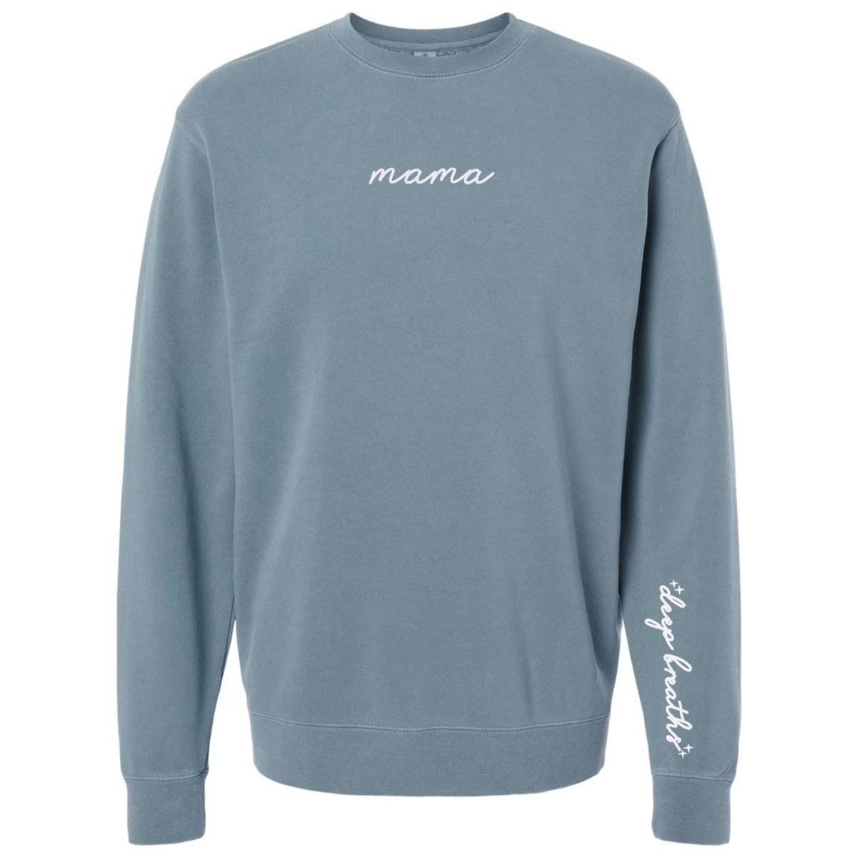 Mama 'Deep Breaths Reminder' Cozy Crew - United Monograms