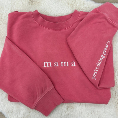 Mama 'You're Doing Great Reminder' Cozy Crew - United Monograms
