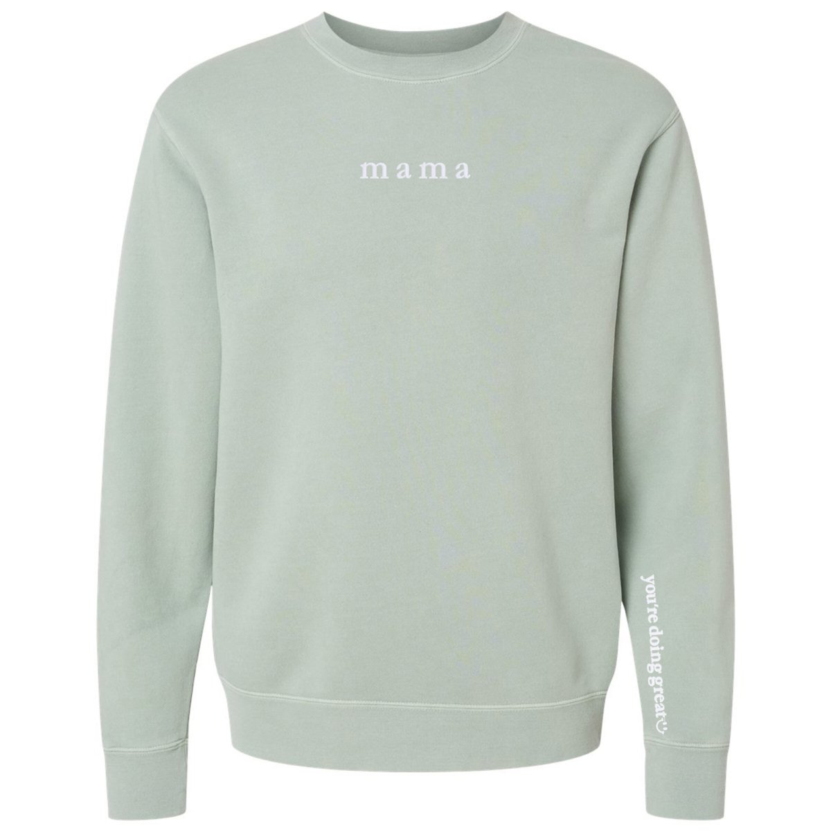 Mama 'You're Doing Great Reminder' Cozy Crew - United Monograms