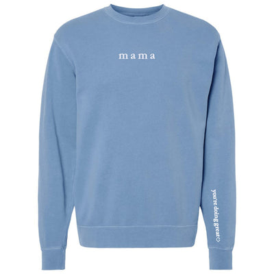 Mama 'You're Doing Great Reminder' Cozy Crew - United Monograms