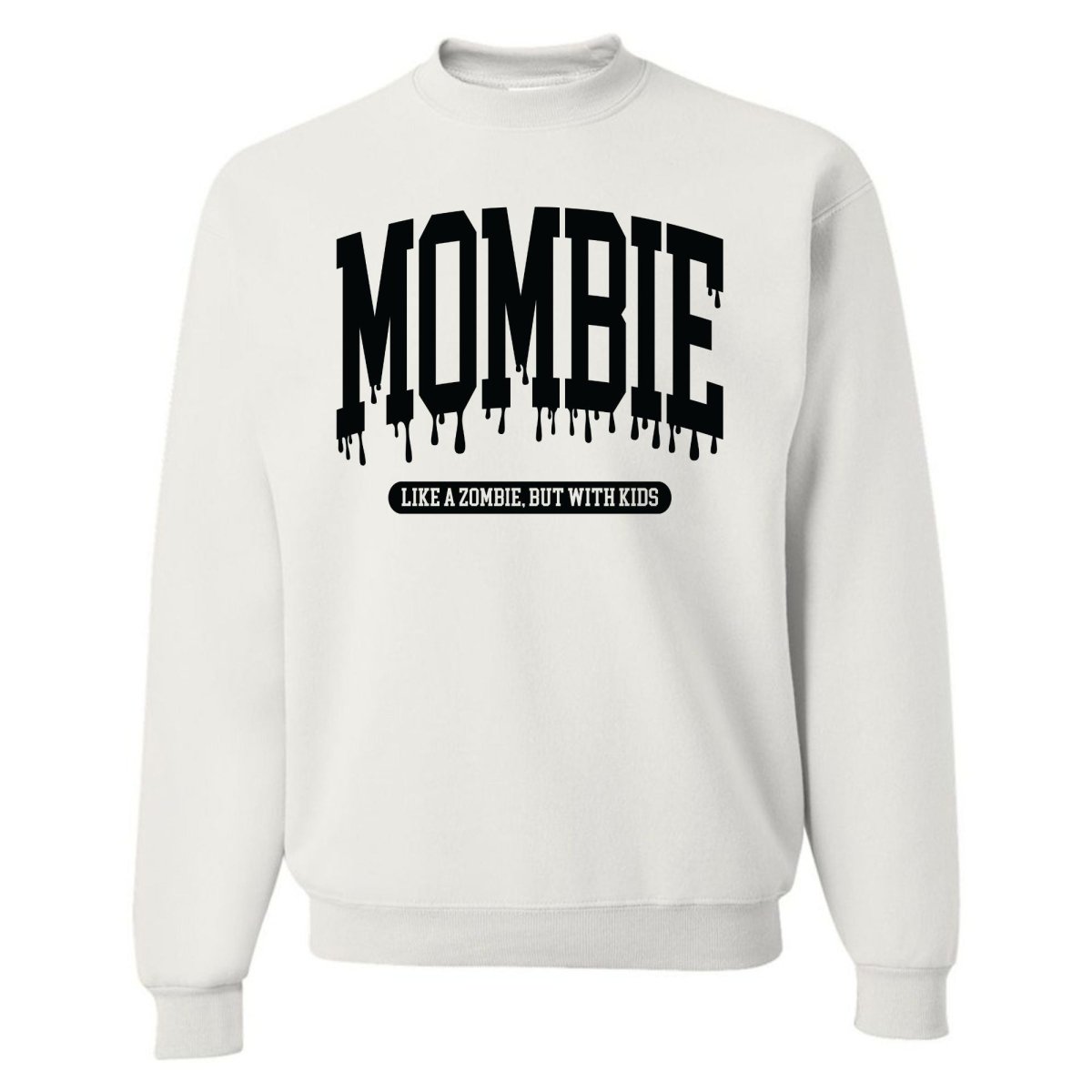 'Mombie' Crewneck Sweatshirt - United Monograms