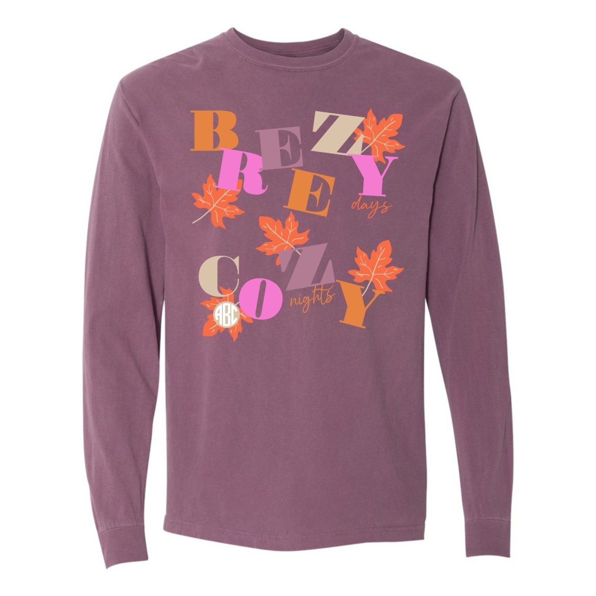 Monogramed 'Breezy Days, Cozy Nights' Long Sleeve T-Shirt - United Monograms