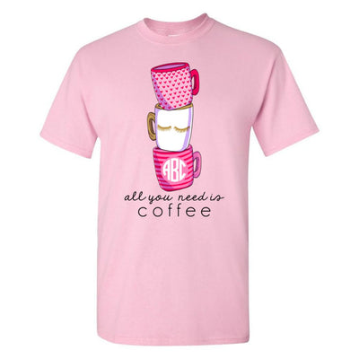 Monogrammed 'All You Need Is Coffee' Basic T-Shirt - United Monograms