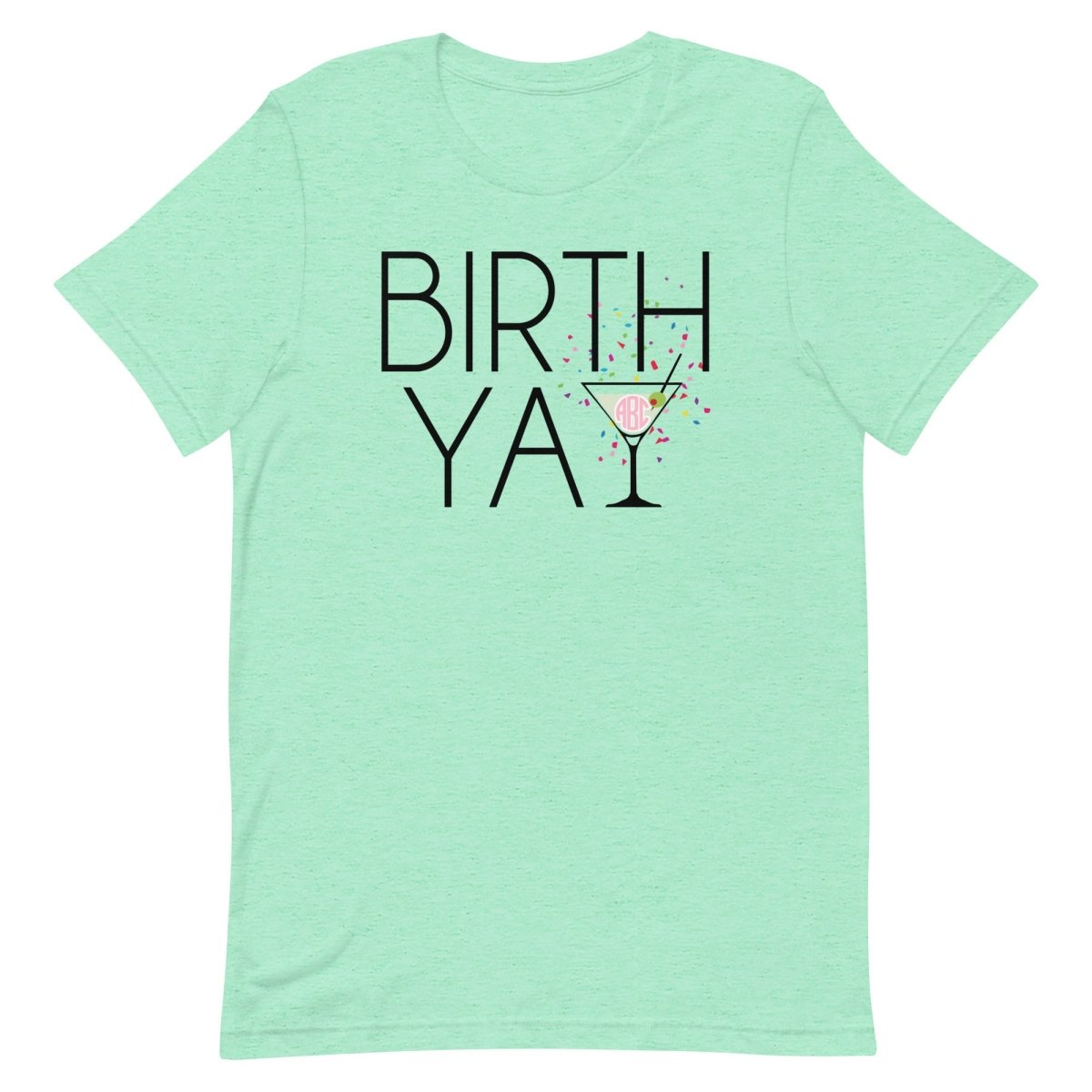 Monogrammed 'Birth-Yay' Premium T-Shirt - United Monograms