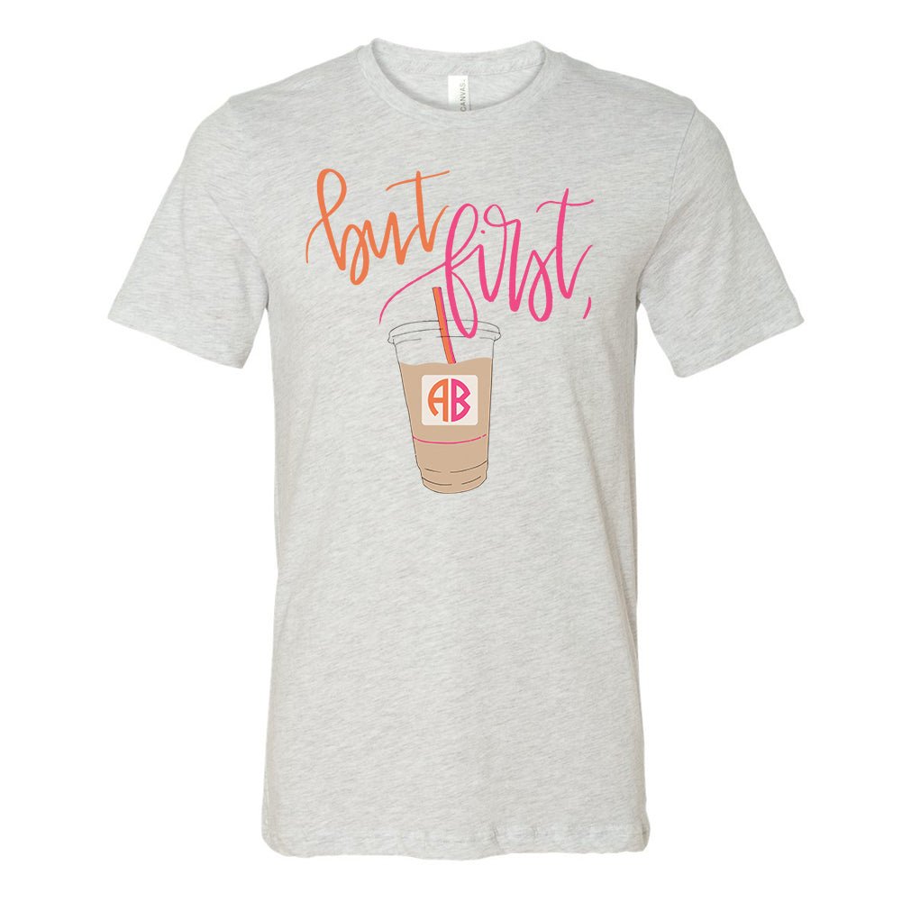 Monogrammed 'But First, Iced Coffee' Premium T-Shirt - United Monograms