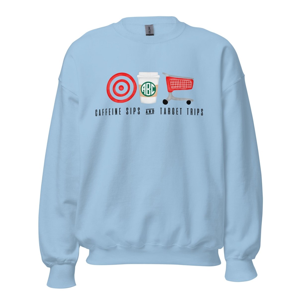 Monogrammed 'Caffeine Sips & Target Trips' Crewneck Sweatshirt - United Monograms