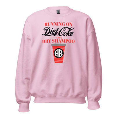 Monogrammed 'Diet Coke & Dry Shampoo' Sweatshirt - United Monograms