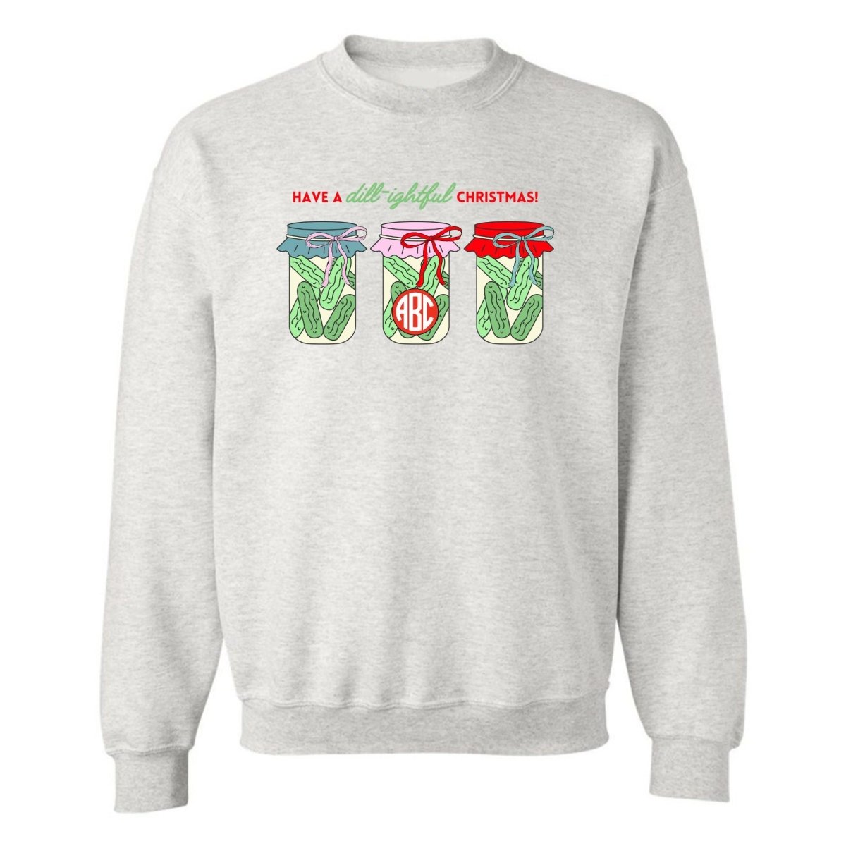 Monogrammed 'Dill - ightful Christmas Pickles' Crewneck Sweatshirt - United Monograms