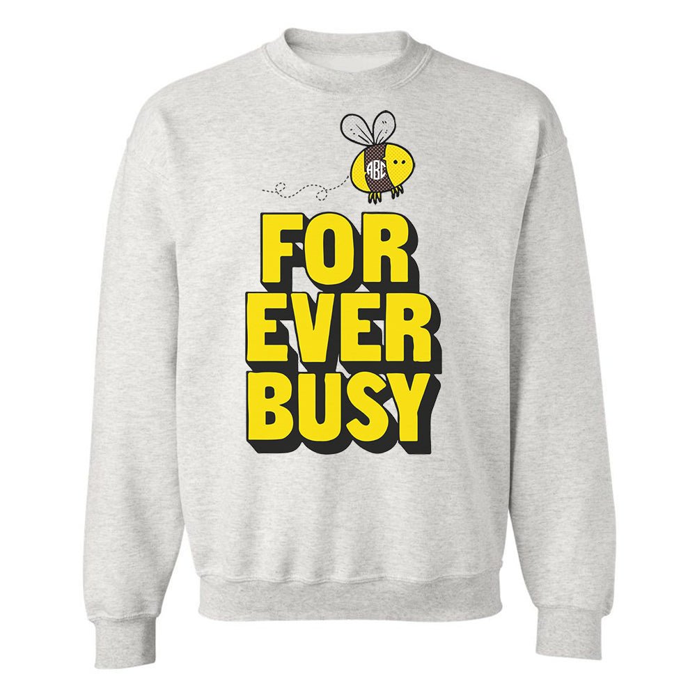 Monogrammed 'Forever Busy' Crewneck Sweatshirt - United Monograms