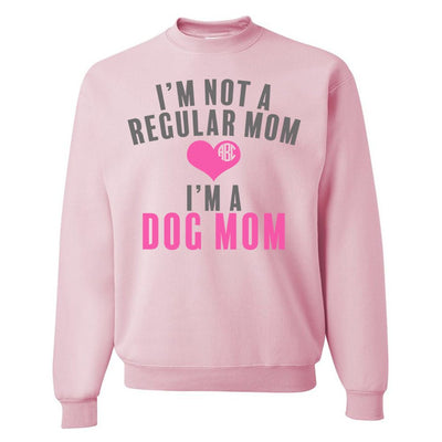 Monogrammed 'I'm Not A Regular Mom, I'm A Dog Mom' Crewneck Sweatshirt - United Monograms