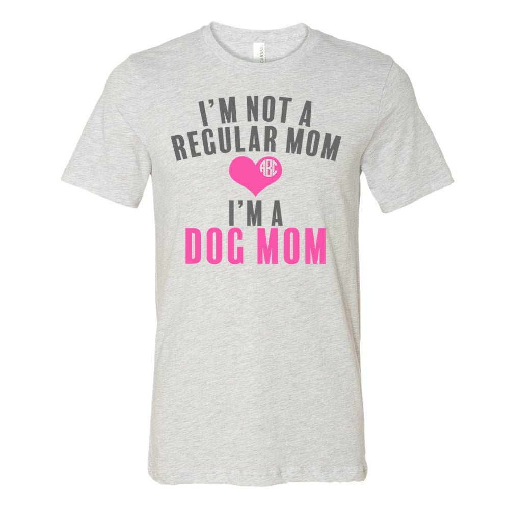 Monogrammed 'I'm Not A Regular Mom, I'm A Dog Mom' Premium T-Shirt - United Monograms