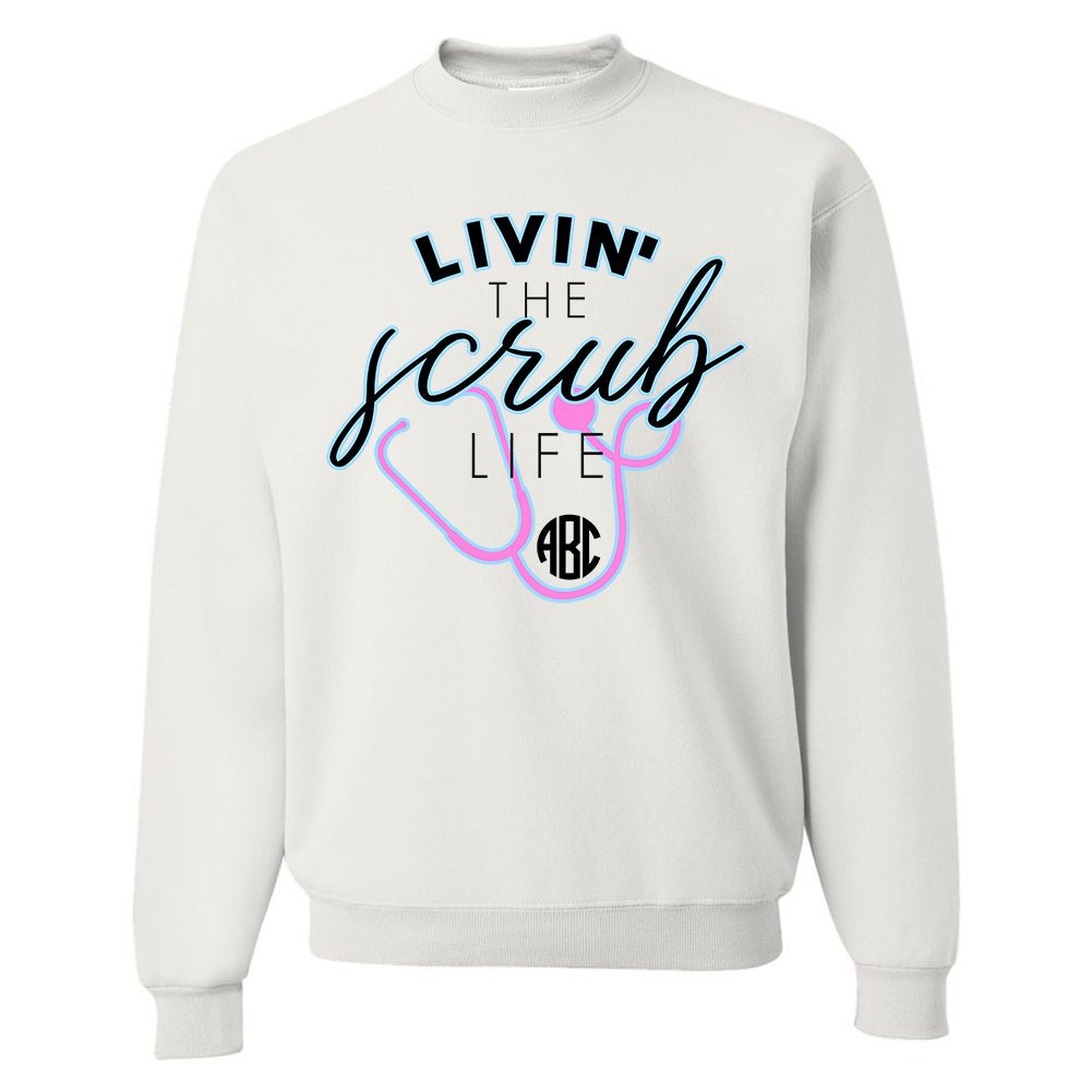 Monogrammed 'Livin' The Scrub Life' Crewneck Sweatshirt - United Monograms