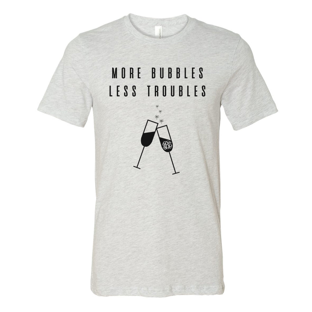Monogrammed 'More Bubbles, Less Troubles' Premium T-Shirt - United Monograms