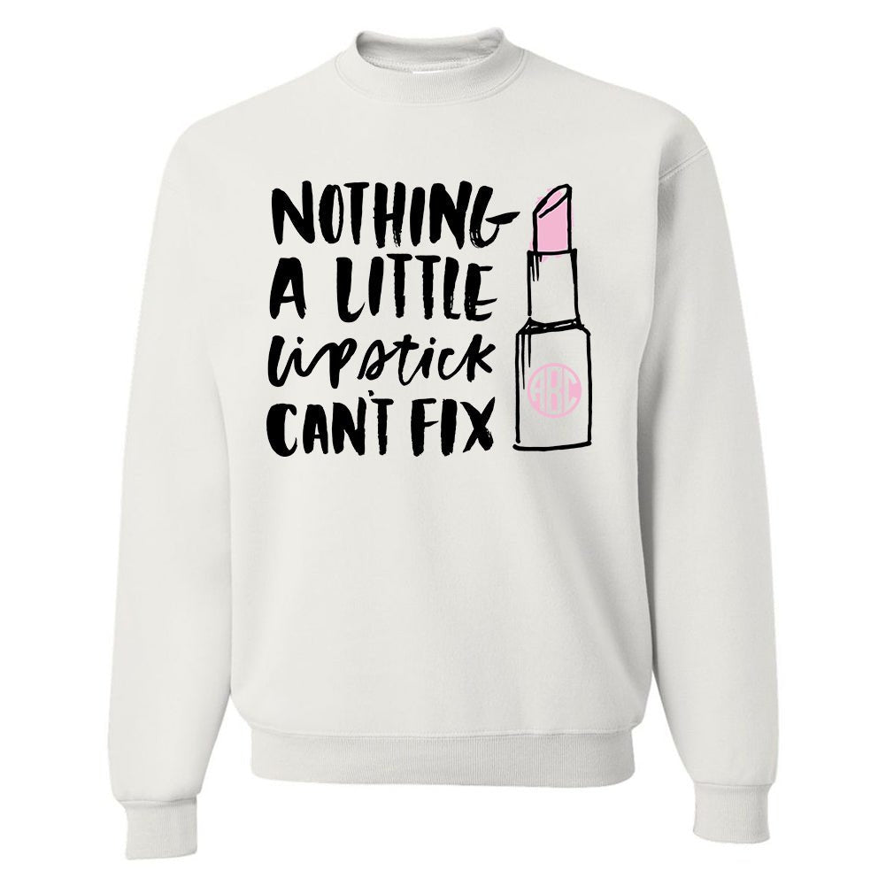 Monogrammed 'Nothing A Little Lipstick Can't Fix' Crewneck Sweatshirt - United Monograms