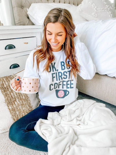 Monogrammed 'Ok, But First Coffee' Crewneck Sweatshirt - United Monograms